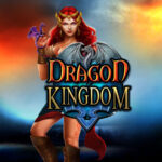 Trik Slot Dragon Kingdom untuk Memaksimalkan Peluang Menang